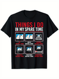 Men's T-Shirt Things I Do In My Spare Time Watching Games And Playing Baseball