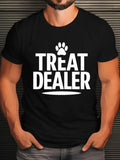 Men's T-Shirt Treat Dealer Playful Paw Print With Bold White Letters Shirt