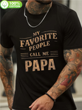 Men's T-Shirt My Favorite People Call Me Papa Vintage Lettering On Black Cotton Shirt Papa