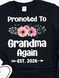 Women's T-Shirt Promoted To Grandma Again With Pink Flowers And Green Leafy Branches Centered Blossom