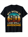 Men's T-Shirt My Mom Is Ninety And Still Awesome Vintage Rainbow Sunset Graphic Number
