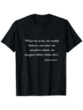 Men's T-Shirt What We Wish We Readily Believe Julius Caesar Quote
