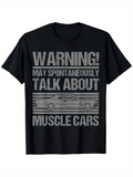 Men's T-Shirt Warning May Spontaneously Talk About Classic Vintage Muscle Cars