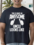 Men's T-Shirt This Is What An Awesome Uncle Looks Like Bold Hands Graphic Shirt