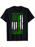 Men's T-Shirt Most Likely To Do An Irish Goodbye Retro Green And White Distressed Flag