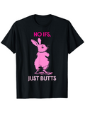 Men's T-Shirt No Ifs Just Butts With Pink Cartoon Bunny Standing Upright T Shirt
