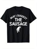 Men's T-Shirt May I Suggest The Sausage With Pointing Hand Graphic T Shirt
