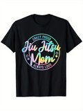 Men's T-Shirt Crazy Proud Always Loud Colorful Stars Circle Jiu Jitsu Mom