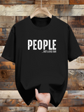 Men's T-Shirt People Not A Big Fan Grunge Distressed White Text Casual Black T Shirt