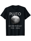 Men's T-Shirt Pluto With Never Forget 1930 2006 Under A Celestial Planet