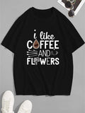 Men's T-Shirt I Like Coffee And Flowers Simple Modern Print With Cup Design T Shirt