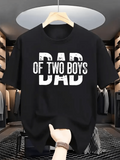 Men's T-Shirt Dad Of Two Boys With Bold Letter Design T Shirt