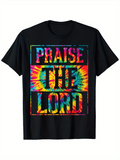 Men's T-Shirt Praise The Lord Vibrant Tie Dye Colors With Framed Bold Typography