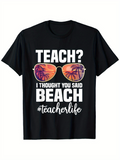Men's T-Shirt Teach I Thought You Said Beach Sunglasses With Sunset And Palm Trees