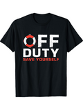 Men's T-Shirt Off Duty Save Yourself With Distressed Bold White Red Letters Lifebuoy