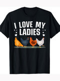 Men's T-Shirt I Love My Ladies Colorful Chickens On Grass Standing Together Hen