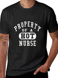 Men's T-Shirt Property Of A Hot Nurse Bold White Letters On Black T Shirt
