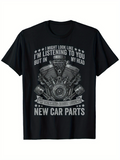 Men's T-Shirt In My Head Im Thinking About New Car Parts Engine