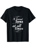 Men's T-Shirt A Friend Loves At All Times Script Typography Quote Black T Shirt