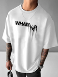 Men's T-Shirt Whatever With Distorted Dripping Lettering On Minimalist White Shirt