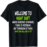 Men's T-Shirt Welcome To Night Shift With Playful Contrasting Lettering Statement T Shirt
