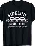 Men's T-Shirt Sideline Social Club Weekends Are For Soccer Stadium Seats