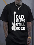 Men's T-Shirt Old Guys Still Rock Grunge Style Letters With Vintage Electric Guitar