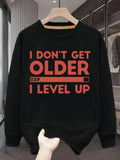 Men's T-Shirt I Dont Get Older Exp Bar I Level Up Graphic Typography Shirt