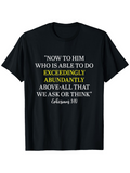 Men's T-Shirt Now To Him Who Is Able Abundantly Above All That We Ask Black Typography Verse T Shirt