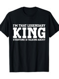 Men's T-Shirt Legendary Statement Bold White Letters On Classic Black King