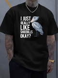 Men's T-Shirt I Just Really Like Shoebills Okay Blue Gray Cartoon Bird Shoebill