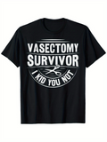 Men's T-Shirt Vasectomy Survivor I Kid You Not Bold White Lettering With Scissors Illustration Underlined Declarations T Shirt