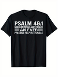 Men's T-Shirt Psalm 46 1 God Is Our Refuge And Strength Among Bold Ever Present Help In Trouble Letters Shirt