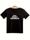 Men's T-Shirt Not Moms Favorite Bold White Letters Black Shirt