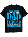 Men's T-Shirt Tough Enough To Be Dad With Bold Playful Lettering Message
