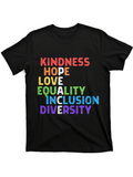 Men's T-Shirt Kindness Hope Love Equality Inclusion Diversity Colorful Block Letters With Rainbow Pride Message Shirt