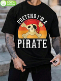 Men's T-Shirt Pretend Im A Pirate With Retro Sunset And Skull Pirate