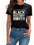 Women's T-Shirt Celebrate Black History Month Colorful Bold Letter Statement T Shirt