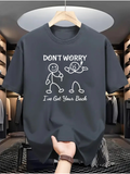Men's T-Shirt Dont Worry Ive Got Your Back Playful Cartoon Stick Figure
