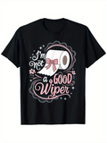 Men's T-Shirt Im Not A Good Wiper Surrounded By Stars And Pink Toilet Paper Roll