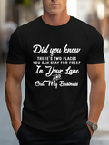 Men's T-Shirt Did You Know In Your Lane Out My Business Statement Typography Tee