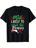 Men's T-Shirt Most Likely To Shoot The Reindeer With Red Target Signs And Snowflakes Reindeer