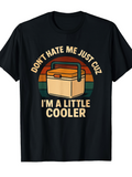 Men's T-Shirt Dont Hate Me Just Cuz Retro Sunset Graphic With A Stylish Picnic Cooler