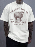 Men's T-Shirt He Left The Ninety Nine Lost Sheep Graphic Print T Shirt
