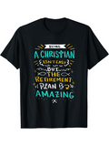 Men's T-Shirt Being A Christian Amazing Retirement Plan Quote With Handwritten Lettering