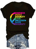 Women's T-Shirt Kindness Peace Equality Love Inclusion Hope Diversity Rainbow Peace Symbol