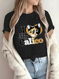 Women's T-Shirt I Love My Calico With Playful Eyes And Whiskers Adorable Cat