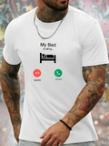 Men's T-Shirt My Bed Is Calling Iconic Buttons With Bed