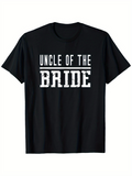 Men's T-Shirt Uncle Of The Bride Bold White Block Letters On Black T Shirt