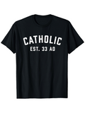 Men's T-Shirt Catholic Est Thirty Three Ad Minimalist Bold Text T Shirt
